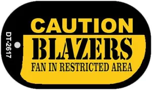 Caution Blazers Fan Area Novelty Metal Dog Tag Necklace DT-2617
